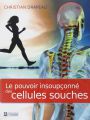Selon Christian Drapeau: Les cellules souches de la moelle osseuse (CSMo) peuvent se transformer en n&lsquo;importe quelle autre cellule du corps. Elles participent à la régénération des tissus et des organes vitaux, et jouer un rôle préventif capital.